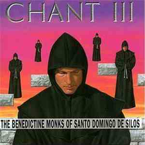 The Benedictine Monks Of Santo Domingo De Silos - Chant III download flac