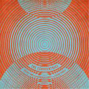 The Echocentrics - Esclavo Y Amo download flac