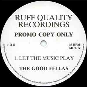 The Good Fellas - Let The Music Play download flac