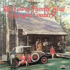 The Lewis Family - Sing In Gospel Country download flac