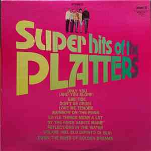 The Platters - Super Hits Of The Platters download flac