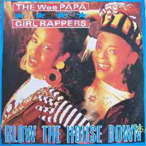 The Wee Papa Girl Rappers - Blow The House Down download flac