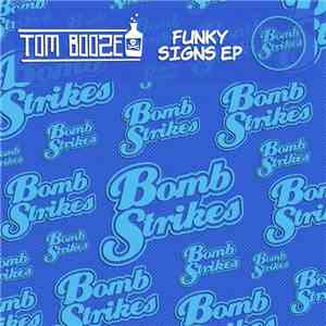 Tom Booze - Funky Signs EP download flac
