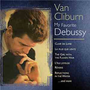 Van Cliburn / Debussy - My Favorite Debussy FLAC album