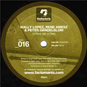 Wally Lopez, René Amesz & Peter Gerdelblom - Strike Me Down download flac