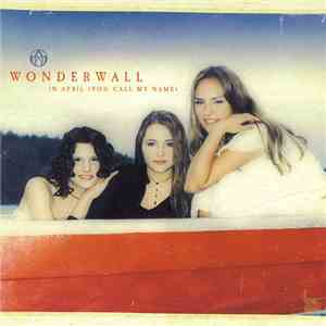 Wonderwall - In April (You Call My Name) download flac