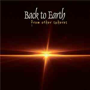 Back To Earth  - From Other Spheres download flac