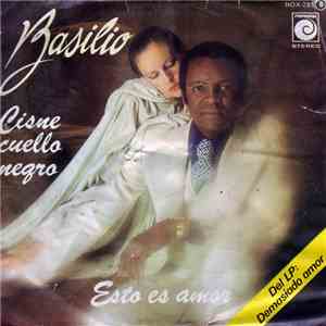 Basilio  - Cisne Cuello Negro / Esto Es Amor download flac