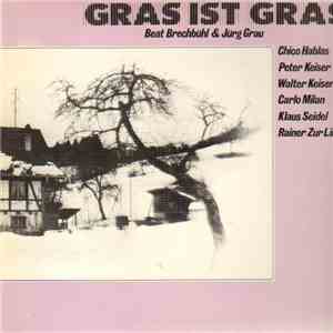 Beat Brechbühl & Jürg Grau - Gras Ist Gras download flac