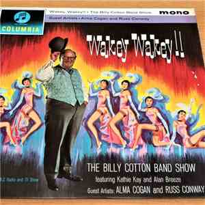 Billy Cotton And His Band, Kathie Kay, Alan Breeze, Alma Cogan, Russ Conway - Wakey Wakey !! download flac