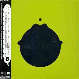 Boredoms - Super Roots 8 download flac