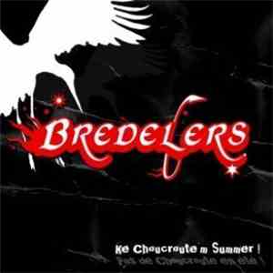 Bredelers - Ke Choucroute 'm Summer! download flac