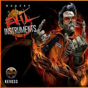 Bugzey - Evil Instruments EP download flac