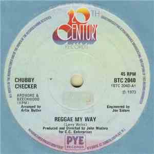 Chubby Checker - Reggae My Way / Gypsy download flac