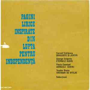 Cornel Trăilescu / George Grigoriu / Florin Comișel / Teodor Bratu - Pagini Lirice Inspirate Din Lupta Petru Independență - Selecțiuni download flac