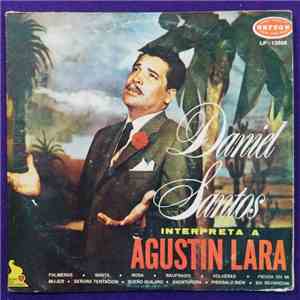 Daniel Santos - Interpreta A Agustín Lara download flac