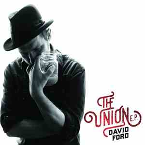 David Ford  - The Union E.P. download flac