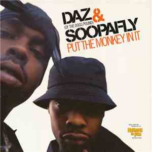 Daz & Soopafly - Put The Monkey In It download flac