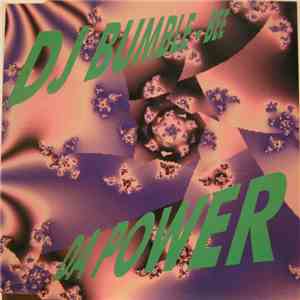 DJ Bumble-Bee - Da Power download flac
