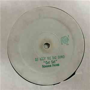 DJ Icey w/ MC Dino - Get Set ADVANCE PROMO download flac