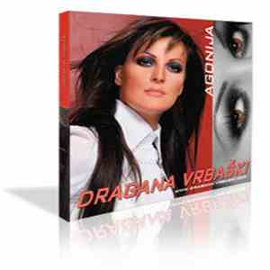 Dragana Vrbaški - Agonija download flac