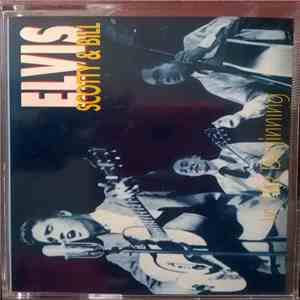 Elvis Presley, Scotty Moore, Bill Black  - In The Beginning download flac