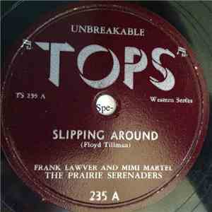 Frank Lawver And Mimi Martel, The Prairie Serenaders - Slipping Around download flac