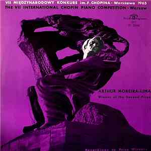 Fryderyk Chopin, Arthur Moreira-Lima - The VII International Chopin Piano Competition Warsaw 1965 download flac