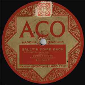George Scott  / Billy Desmond - Sally's Come Back / Yearning download flac