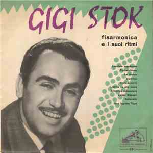 Gigi Stok - La Sua Fisarmonica E I Suoi Ritmi download flac