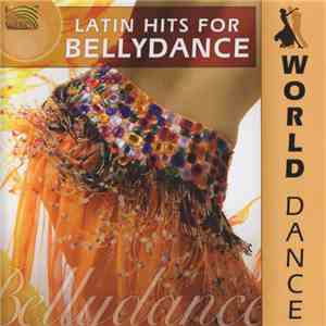 Hossam Ramzy & Pablo Cárcamo - World Dance: Latin Hits For Bellydance download flac
