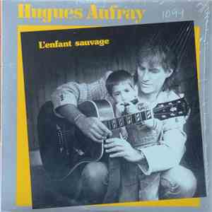 Hugues Aufray - L'enfant Sauvage download flac