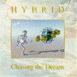 Hybrid - Chasing The Dream download flac