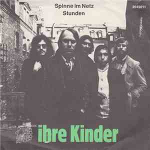 Ihre Kinder - Spinne Im Netz / Stunden download flac