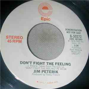 Jim Peterik - Don't Fight The Feeling download flac