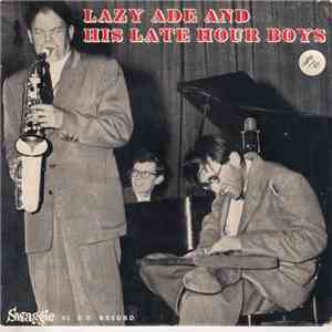Lazy Ade And His Late Hour Boys - Hiawatha download flac