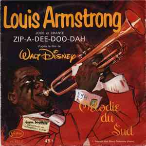Louis Armstrong - Zip-A-Dee-Doo-Dah download flac