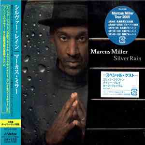 Marcus Miller - Silver Rain download flac