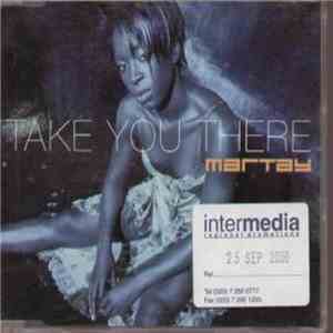 Martay - Take You There download flac