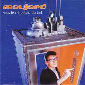 Maujard - Sous Le Chapiteau Du Ciel download flac