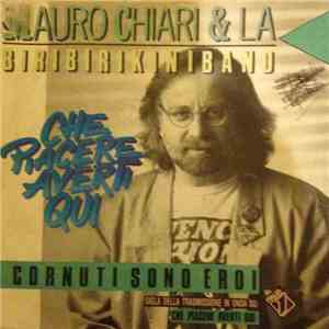 Mauro Chiari & La Biribirikiniband - I Cornuti Sono Eroi download flac