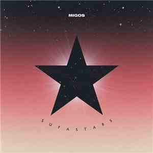 Migos - Supastars download flac