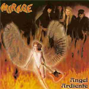Mirage  - Angel Ardiente download flac