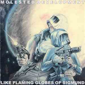 Molested Development - Flaming Globes Of Sigmund EP download flac