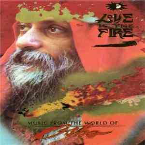 Music From The World Of Osho - Love Is The Fire download flac