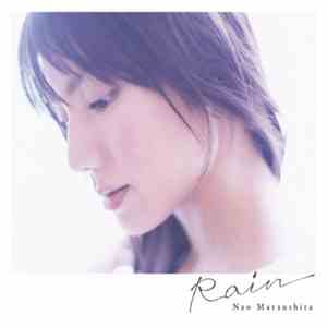 Nao Matsushita = 松下奈緒 - Rain download flac