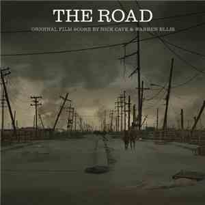 Nick Cave & Warren Ellis - The Road (Original Film Score) download flac