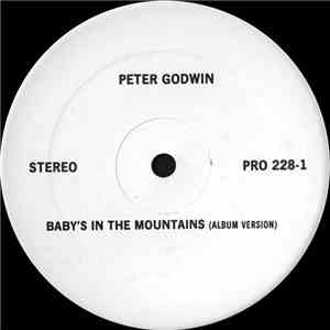 Peter Godwin - Baby's In The Mountains download flac