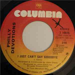 Philly Devotions - I Just Can't Say Goodbye FLAC album