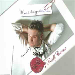 Ralf Cerne - Hast Du Gedacht... download flac